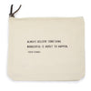 Famous Quotes Canvas Zip Bags