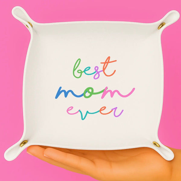Best Mom Ever Trinket Tray