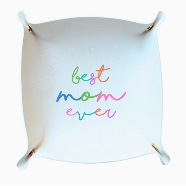 Best Mom Ever Trinket Tray