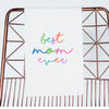 Best Mom Ever and Life Is Amazing Towels