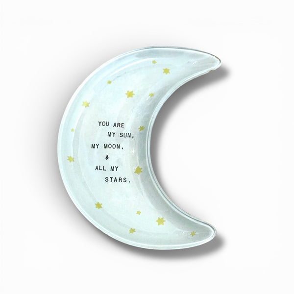 You Are My Sun, My Moon, & All My Stars Moon Trinket Dish