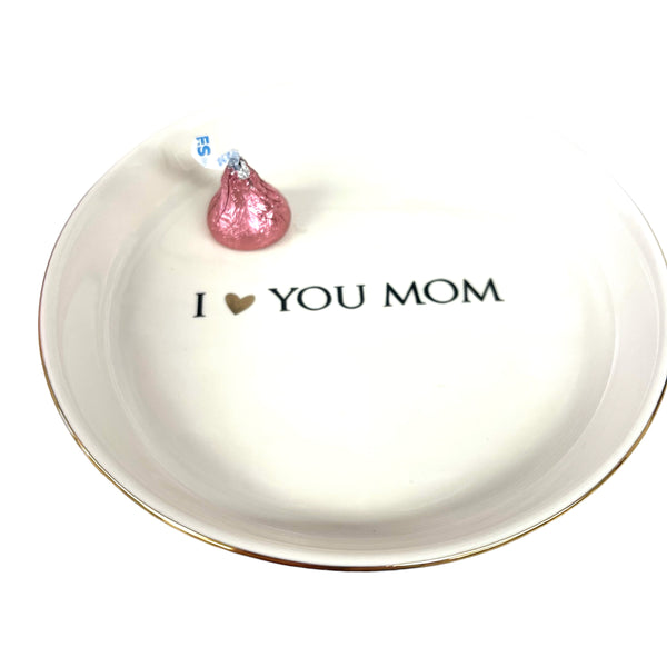 "I Love You Mom" Ceramic Dish