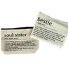 Bestie & Soul Sister Makeup Bag