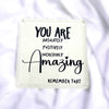 You Are Absolutely Amazing Acrylic Block