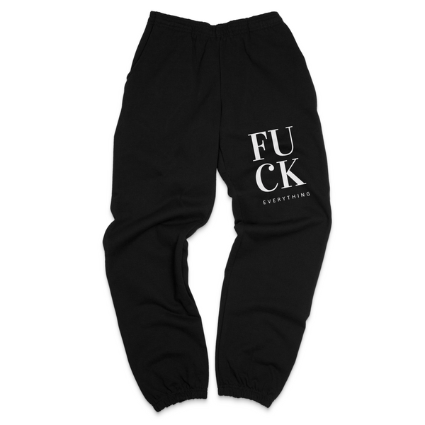 F**K Everything Black Sweatpants