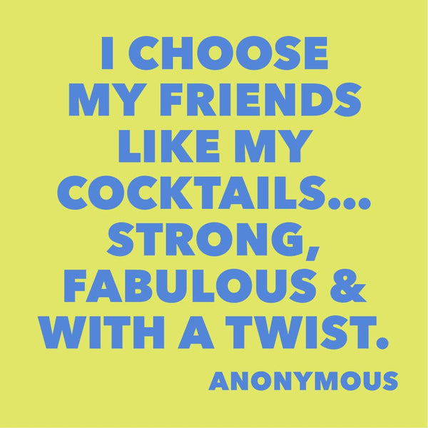 Funny Cocktail Napkins | Friends Like My Cocktails