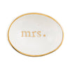 Mrs. Or Mr. Ring Dish